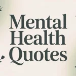 Mental Health Quotes