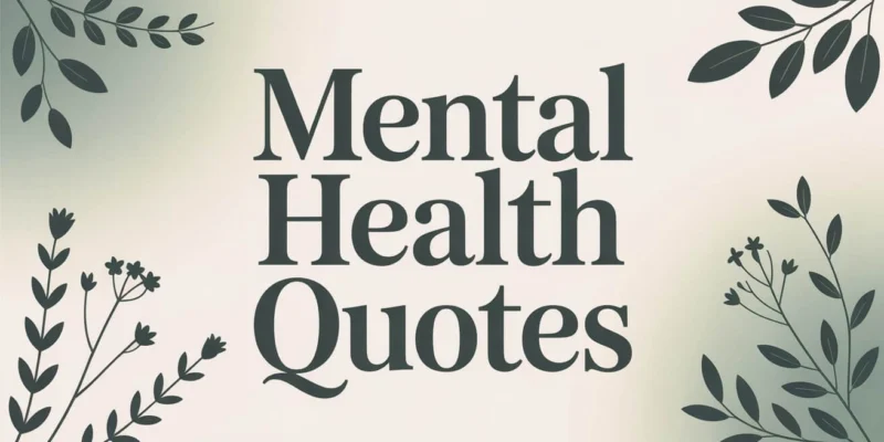 Mental Health Quotes
