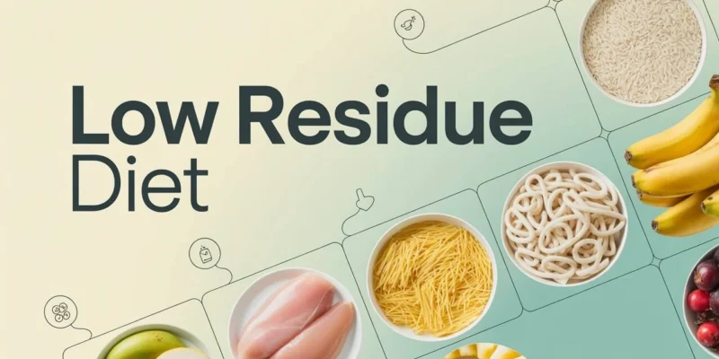 Low Residue Diet